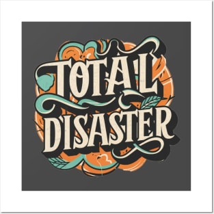 Total Disaster Posters and Art